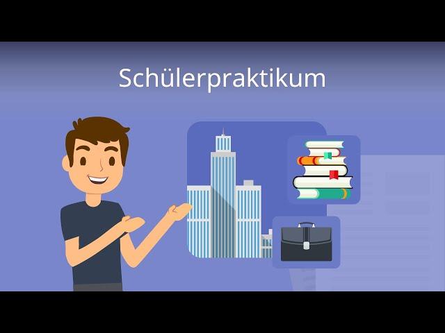 Schülerpraktikum -- Das solltest du wissen!