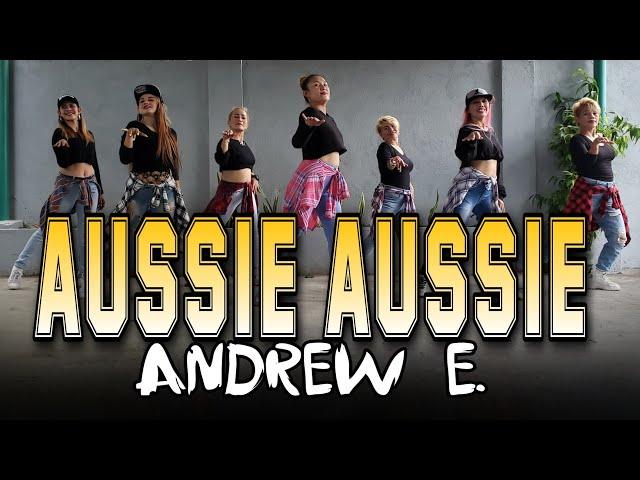 AUSSIE AUSSIE ( O SIGE ) Andrew E. | Tiktok Viral | Dance Workout | Kingz Krew | Zumba