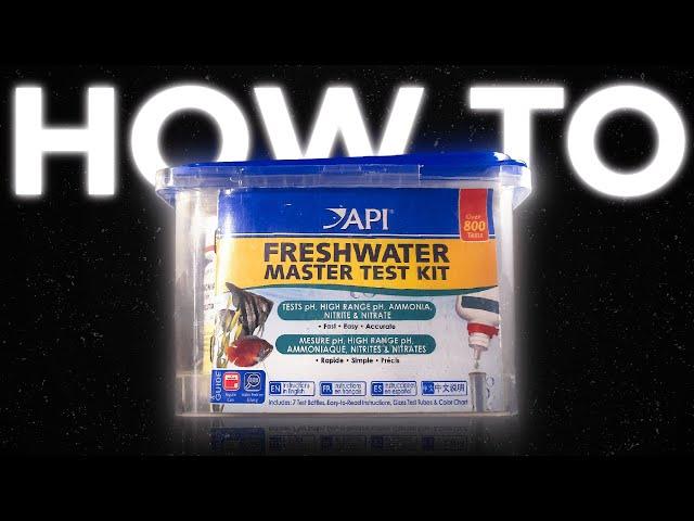 How To Use The API Freshwater Master Test Kit | Tutorial