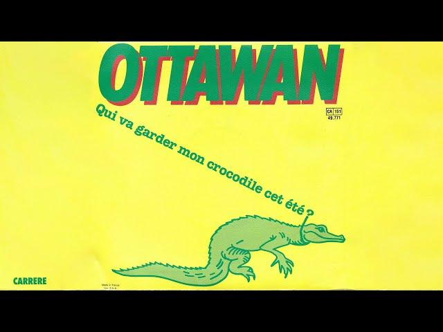 Ottawan - Qui Va Garder Mon Crocodile Cet Ete (Official Audio)