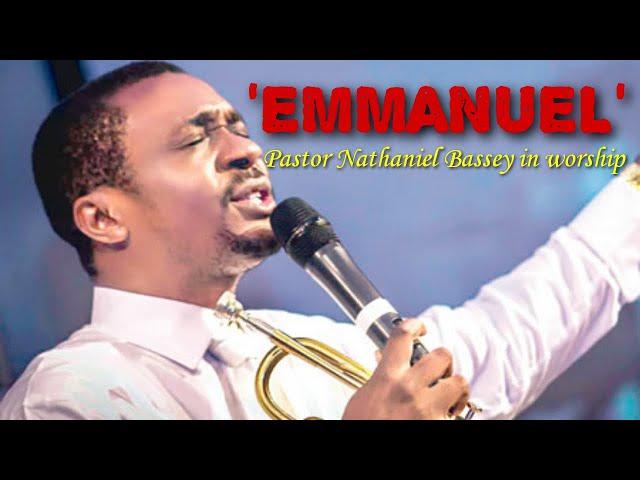 EMMANUEL, YOUR NAME BE PRAISED | Pastor Nathaniel Bassey