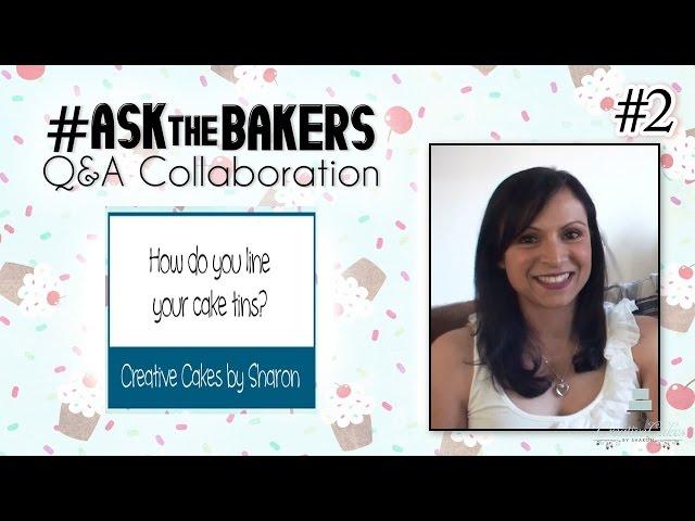 How to line cake tins - Ask the Bakers #2 | Creative Cakes by Sharon