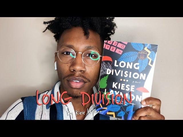 Book Review: Long Division by Kiese Laymon | To Be Black and Loved