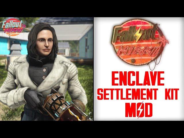 Fallout 4 - Enclave Settlement Kit Mod (By Fallout Miami) - HD 60fps