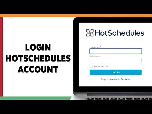 HotSchedules Account Login Guide 2024 | HotSchedules Sign In | Fourth.com