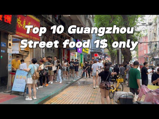 Top 10 street food (1$ only )in Guangzhou China- Cantonese Street Food