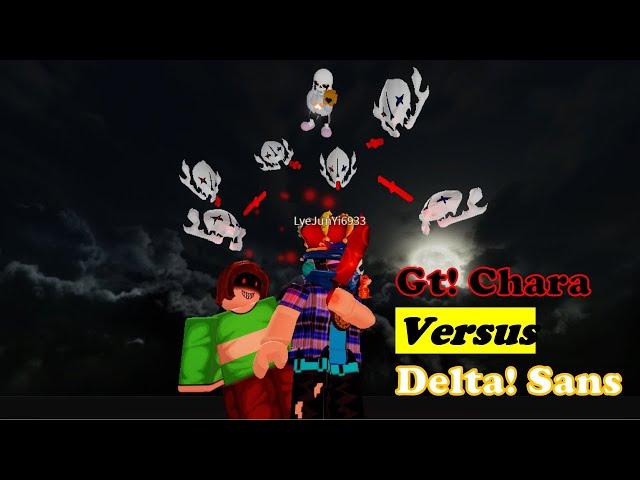 SoulShatters | Delta Sans Versus GT Chara(Only determination)