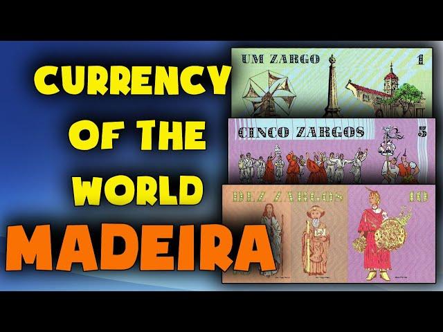 Currency of Madeira. The Madeiran zargo