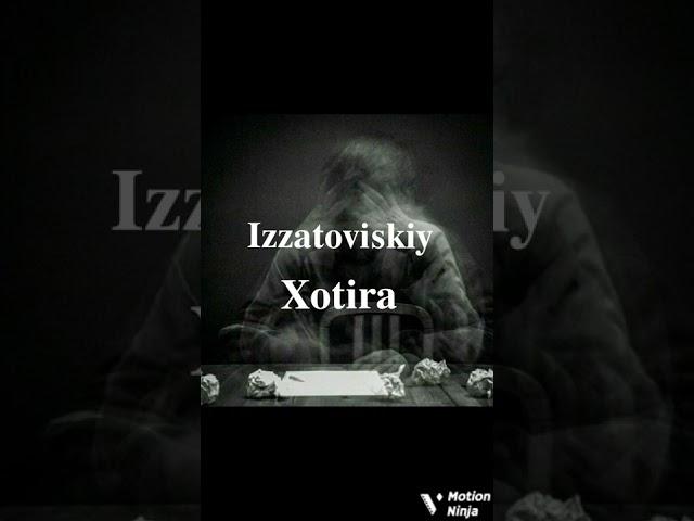 Izzatoviskiy Xotira