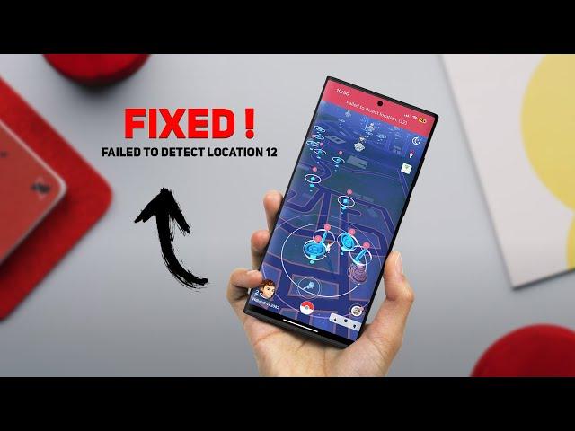 How To Fix "Failed to Detect Location 12" in Pokemon Go | Best Spoofing GPS App in 2024