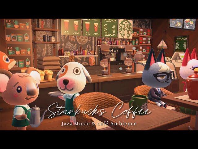 STARBUCKS COFFEE BGM + Café ambience  Smooth Jazz music playlist / 2hourAnimal Crossing