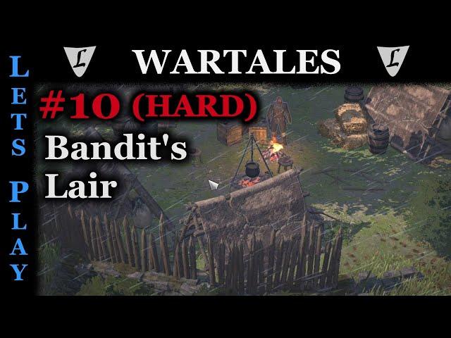 WARTALES - HARD/HARD #10 || Grinmeer Bandit's Lair || Lets Play