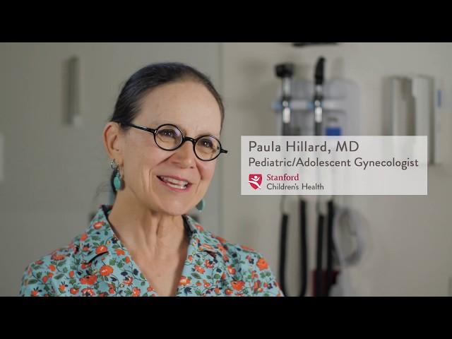 Paula Hillard, MD – Pediatric and Adolescent Gynecology, Stanford Children’s Health