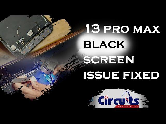 IPHONE 13 PRO MAX BLACK SCREEN ISSUE FIXED