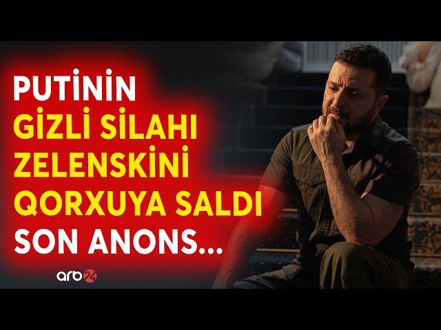 SON DƏQİQƏ! Müharibədə HƏLLEDİCİ AN -Zelenski sülhə MƏCBUR QALDI? -Putin ÖLDÜRÜCÜ silahı işə salır..