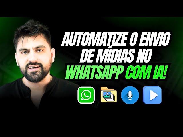 Como enviar imagens, áudios e vídeos com agentes de IA no WhatsApp