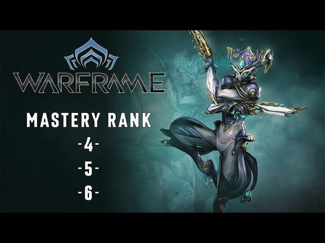 Mastery Rank 4 5 6 (WARFRAME) Ранг мастерства 4 5 6