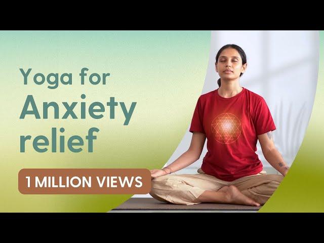 30 Minute Yoga for Anxiety Relief | चिंता और घबराहट से राहत के लिए योग