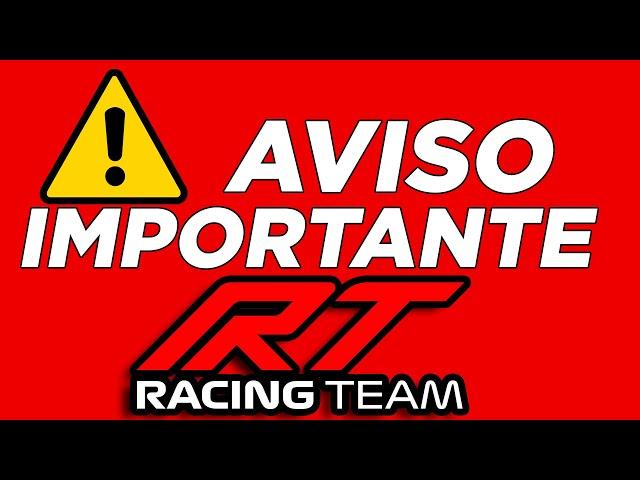  ¡AVISO IMPORTANTE de RACING TEAM! 