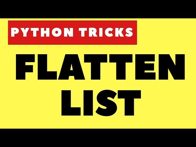 Flatten the list in python | Convert nested list into list in Python | #pybites #pytricks