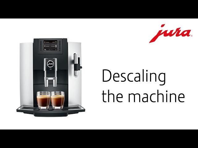 JURA E8 2015 - Descaling the machine