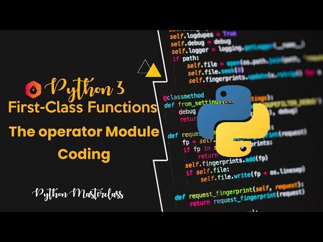 5.18 - The operator Module in Python || Coding