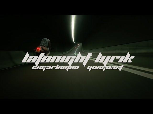 Sugarlemon & YungEast - Latenight Lyrik (Sunday Service)