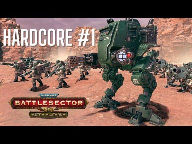 Astra Militarum Campaign || Hardcore Difficulty || Warhammer 40k: Battlesector E1