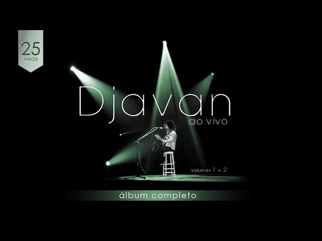 Djavan: Ao Vivo (1999) | Álbum Completo