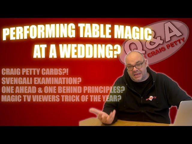 Craig Petty Cards, Ungaffed Coin Magic, Wedding Table Advice & More! | Q&A With Craig Petty