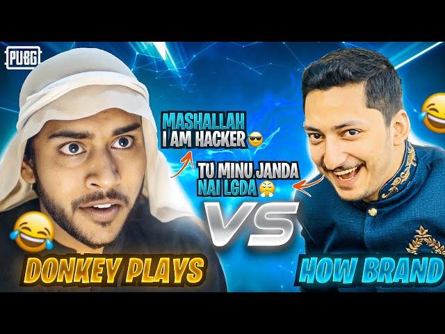 How Brand Vs @DonkeyPlaysYT | 1 Vs 1 | Funny Tdm | Pubg Mobile | How Brand