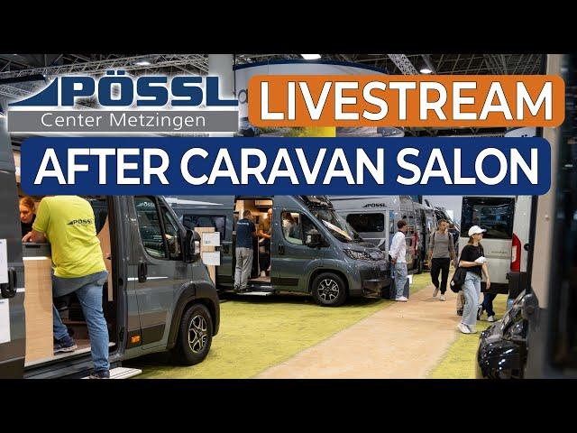 Der große Pössl After Caravan Salon Live Stream | Pössl, Vanline, Roadcar und Globecar