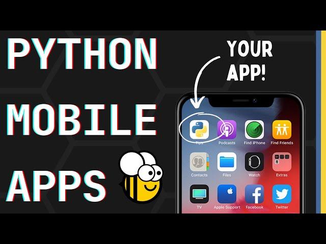 How to Create Mobile Apps with Python: BeeWare Tutorial