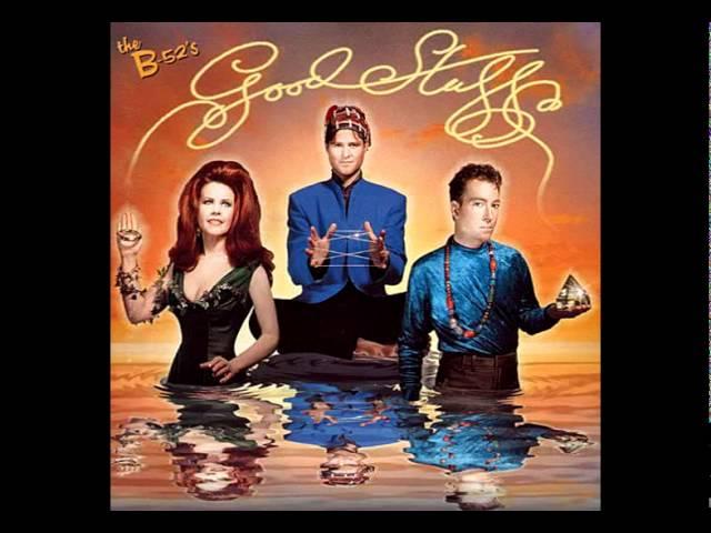 The B-52's - Good Stuff (Full Version)