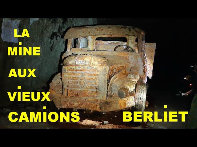 Les vieux camions  Berliet dans l'ancienne mine abandonnée