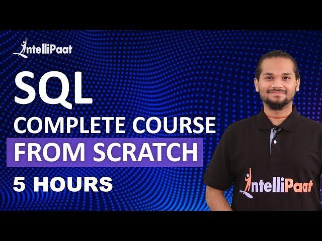 SQL Course | SQL Tutorial For Beginners | Learn SQL | Intellipaat