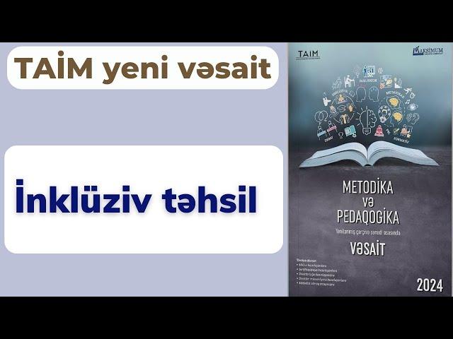 TAİM 2024 – İnklüziv təhsil | Nəsirli Sənan | Kurikulum