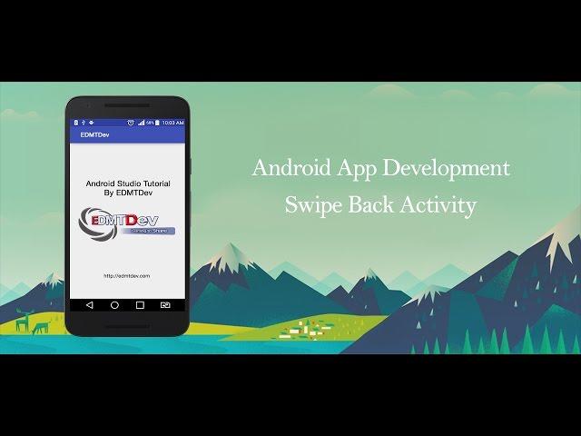 Android Studio Tutorial - Swipe Back Activity