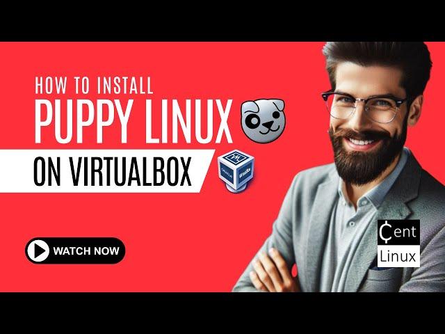 How to install Puppy Linux on VirtualBox