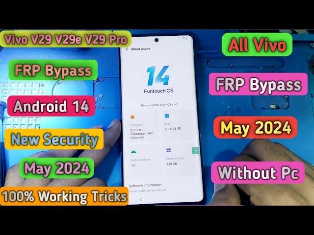 Vivo V29/V29e/V29 Pro FRP Bypass Android 14 Without PC May 2024 | Vivo V29/V29e Frp Unlock May 2024