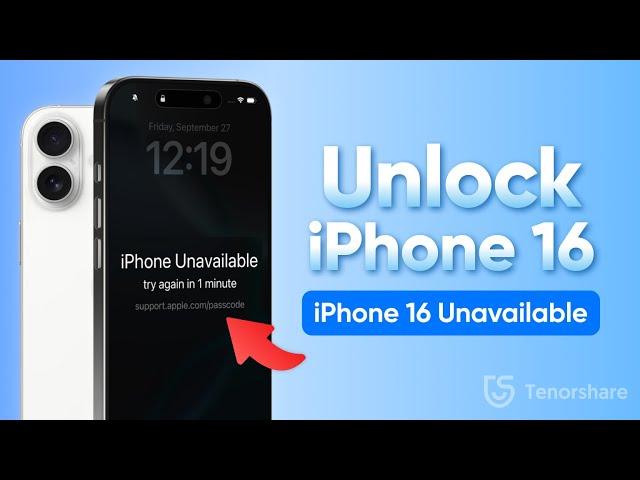 iPhone 16 Unavailable | How to Unlock iPhone 16 without Passcode 2024