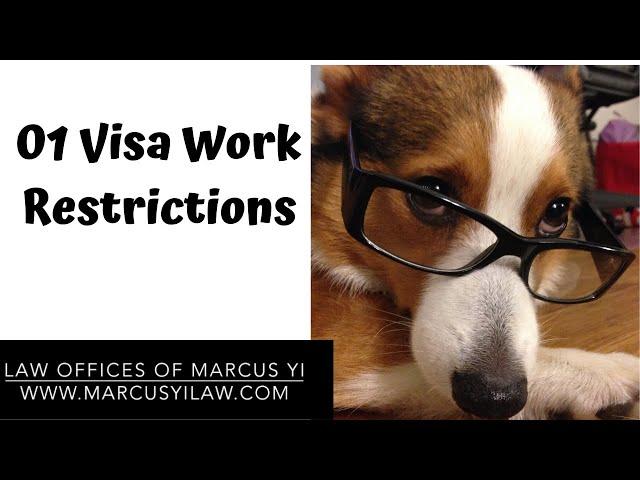 O1 Visa Work Restrictions