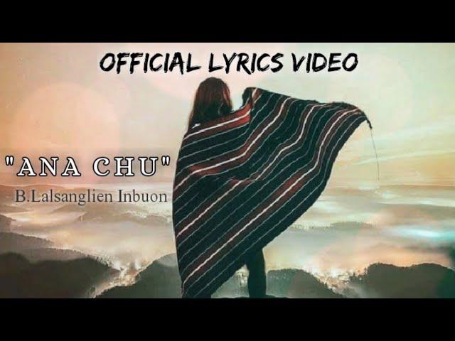 Hmar Hla Thar 2021 || B.Lalsanglien Inbuon || Ana Chu (Cover) || Official Lyrics Video