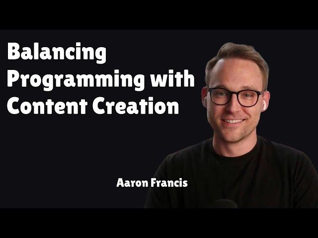 Teaching Databases, Writing PHP, and Independent Work with Aaron Francis