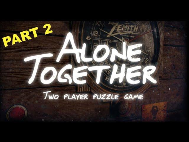 ONLINE ESCAPE ROOM CHALLENGE: ALONE TOGETHER PART 2 (PLAYER 2)