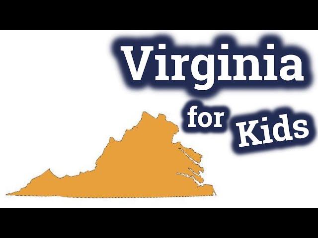 Virginia for Kids | US States Learning Video