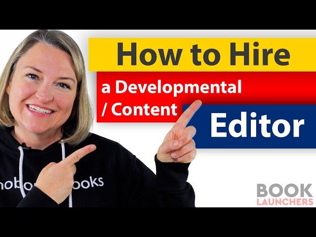 How to Hire a Book Editor for Your Non-Fiction Book