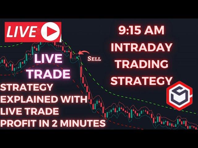 9.15 am Intraday Trading for Beginners LIVE TRADING Best Indicator for Intraday Trading