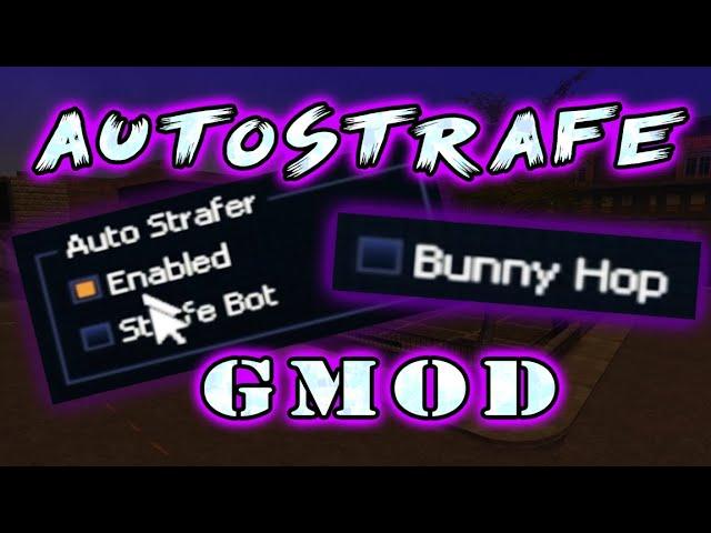 Gmod Auto Strafe & Bhop Hacks from Big Packets