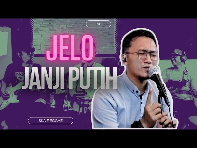 JANJI PUTIH - JELO COVER (LIVE) SKA REGGAE | beta janji beta jaga